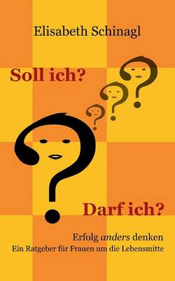 Soll Ich? Darf Ich? (Paperback)
