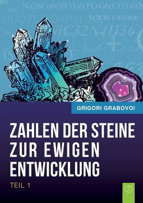 Die Zahlen der Steine zur ewigen Entwicklung - Teil 1 (Paperback)