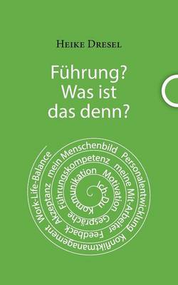 Fuhrung? Was Ist Das Denn? (Paperback)