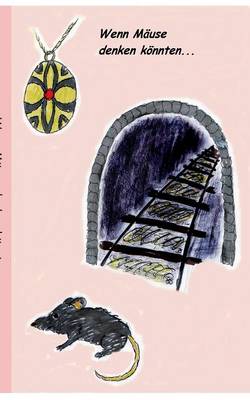 Wenn Mause denken koennten (Paperback)