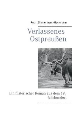 Verlassenes Ostpreussen (Paperback)