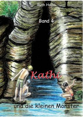 Kathi Und Die Kleinen Monster (Paperback)