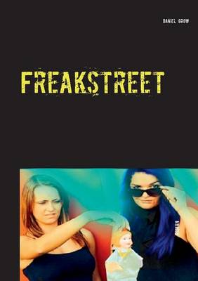 Freakstreet (Paperback)