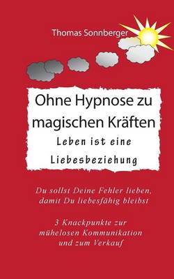 Ohne Hypnose Zu Magischen Kraften (Paperback)
