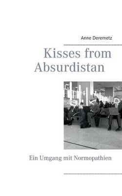 Kisses from Absurdistan (Paperback)