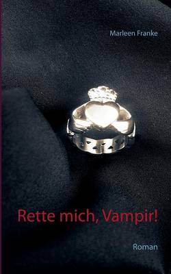 Rette Mich, Vampir! (Paperback)