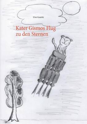 Kater Gismos Flug Zu Den Sternen (Paperback)