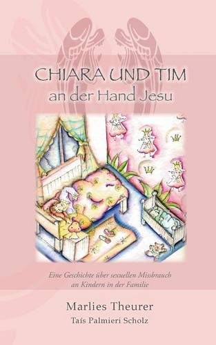Chiara & Tim - An Der Hand Jesu (Paperback)