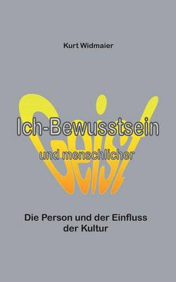 Ich-Bewusstsein Und Menschlicher Geist (Paperback)