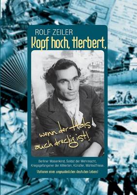 Kopf Hoch, Herbert, Wenn Der Hals Auch Dreckig Ist! (Paperback)