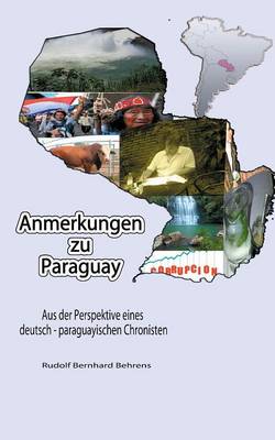Anmerkungen zu Paraguay (Paperback)