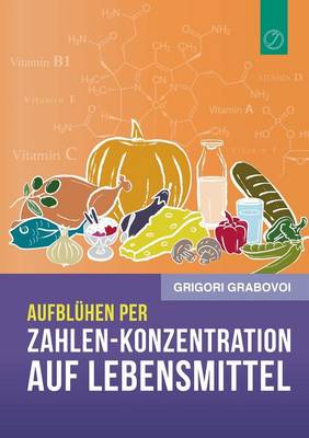 Aufbluhen Per "Zahlen-Konzentration Auf Lebensmittel" (Paperback)