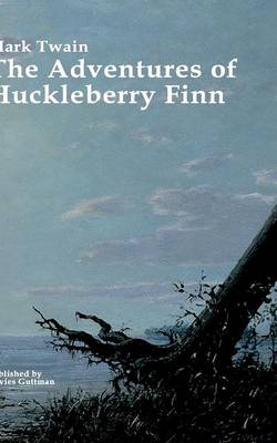 The Adventures of Huckleberry Finn (Paperback)