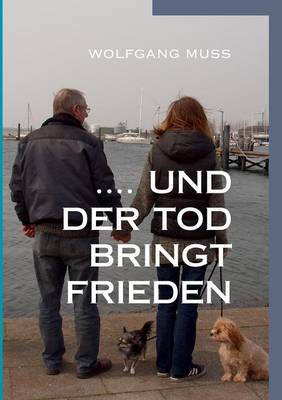 ....Und Der Tod Bringt Frieden (Paperback)