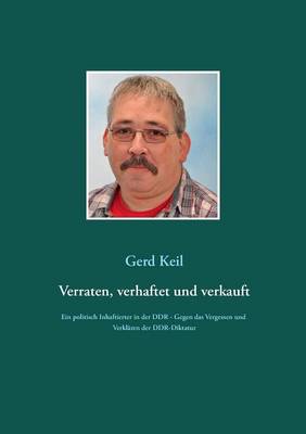 Verraten, Verhaftet Und Verkauft (Paperback)