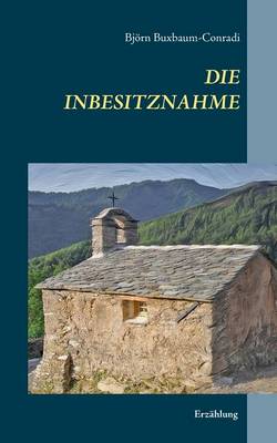 Die Inbesitznahme (Paperback)