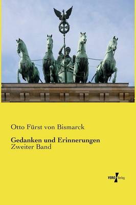 Gedanken Und Erinnerungen (Paperback)