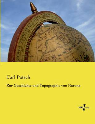 Zur Geschichte Und Topographie Von Narona (Paperback)