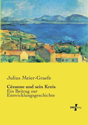 Cezanne und sein Kreis (Paperback)