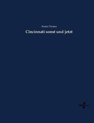 Cincinnati Sonst Und Jetzt (Paperback)