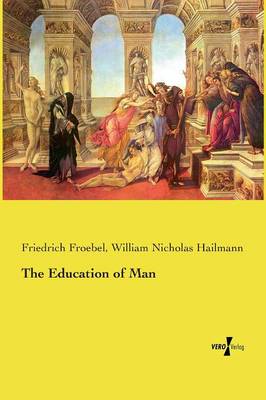 The Education of Man (Paperback)