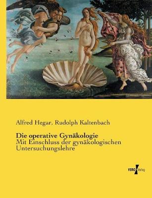Die Operative Gyn kologie (Paperback)