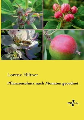 Pflanzenschutz Nach Monaten Geordnet (Paperback)