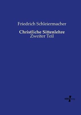 Christliche Sittenlehre (Paperback)