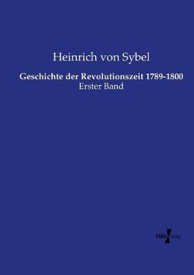 Geschichte Der Revolutionszeit 1789-1800 (Paperback)