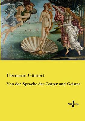 Von Der Sprache Der G tter Und Geister (Paperback)
