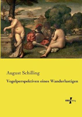 Vogelperspektiven Eines Wanderlustigen (Paperback)