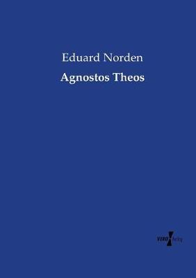 Agnostos Theos (Paperback)