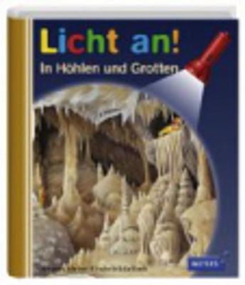 Meyers kleine Kinderbibliothek - Licht an!: Im Hohlen und Grotten (Hardback)