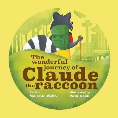 The Wonderful Journey of Claude the Raccoon (Paperback)