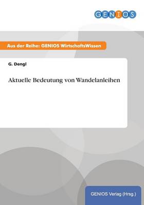 Aktuelle Bedeutung von Wandelanleihen (Paperback)