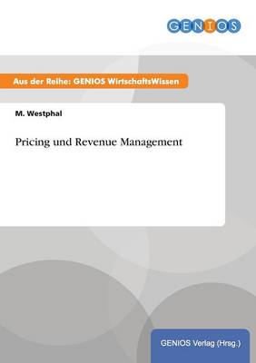 Pricing und Revenue Management (Paperback)