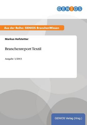 Branchenreport Textil (Paperback)