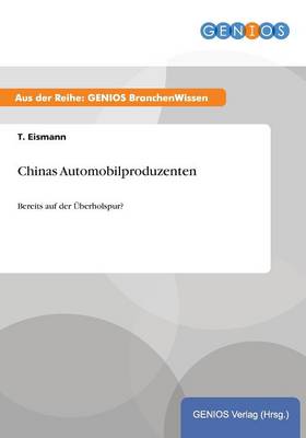 Chinas Automobilproduzenten (Paperback)