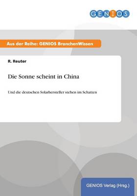 Die Sonne scheint in China (Paperback)
