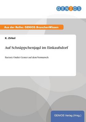 Auf Schnappchenjagd im Einkaufsdorf (Paperback)