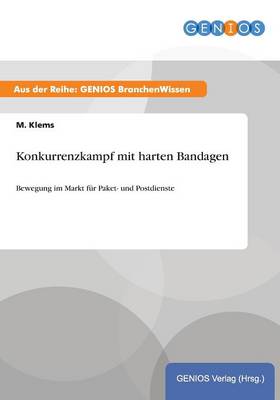 Konkurrenzkampf mit harten Bandagen (Paperback)