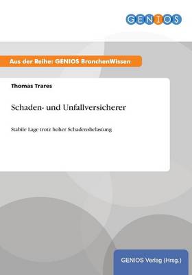 Schaden- und Unfallversicherer (Paperback)