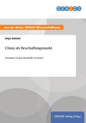 China als Beschaffungsmarkt (Paperback)