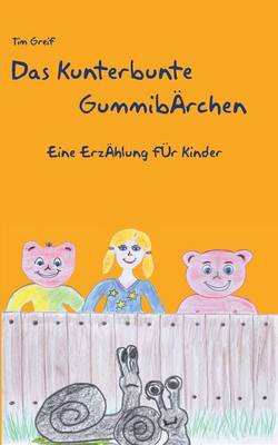 Das Kunterbunte Gummibarchen (Paperback)
