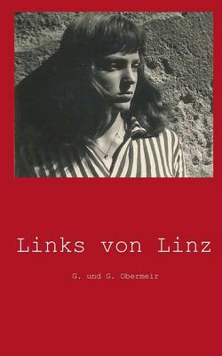 Links Von Linz (Paperback)