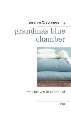 Grandmas Blue Chamber (Paperback)