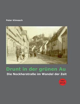 Drunt in Der Grunen Au (Paperback)