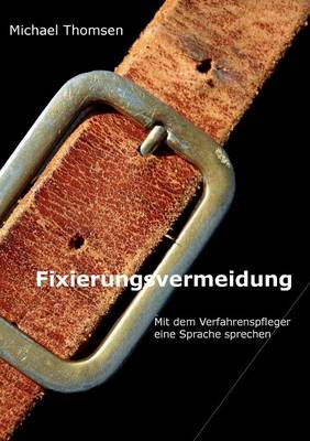 Fixierungsvermeidung (Paperback)