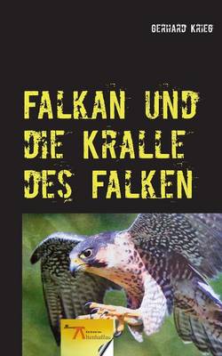 Falkan Und Die Kralle Des Falken (Paperback)
