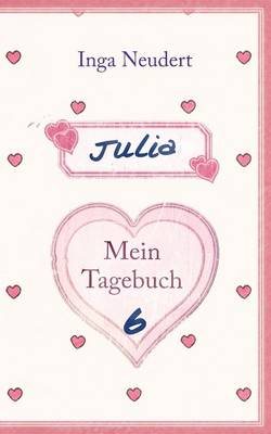 Julia - Mein Tagebuch 6 (Paperback)